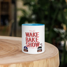 Load image into Gallery viewer, The Wake & Bake Show Mug with Color Inside