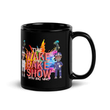 Load image into Gallery viewer, The Wake &amp; Bake Show Black Glossy Mug
